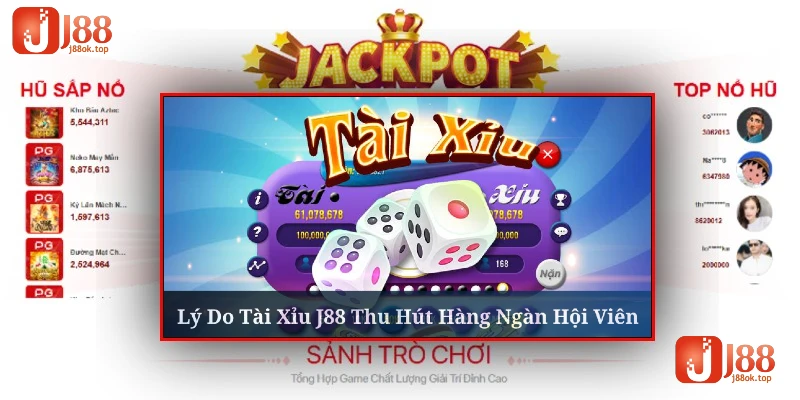 game-tai-xiu-j88-suc-hut-la-gi