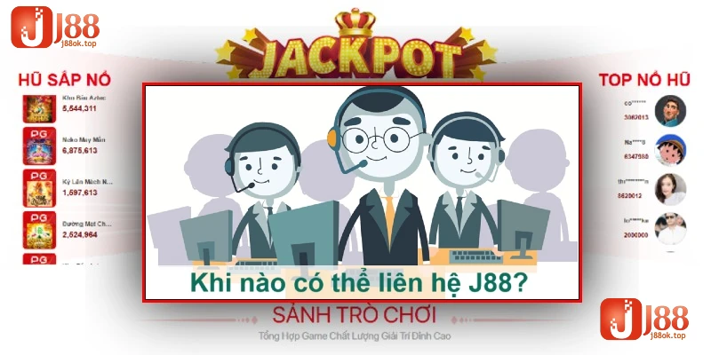 lien-he-j88-khi-nao