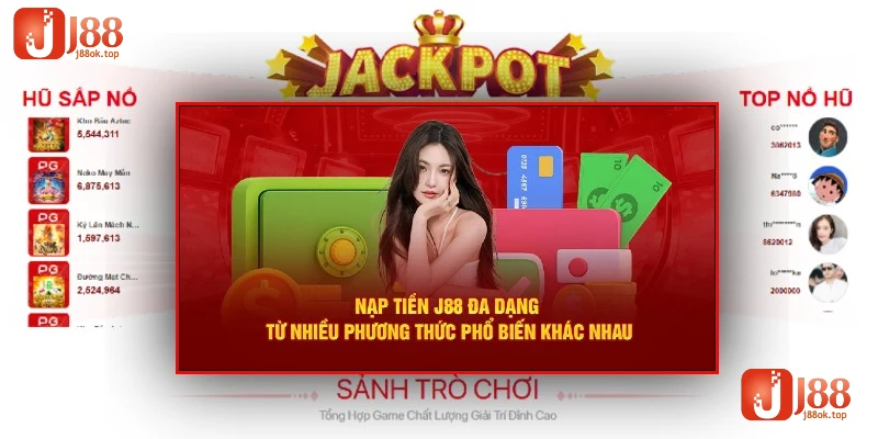 phuong-thuc-nap-tien-j88-da-dang