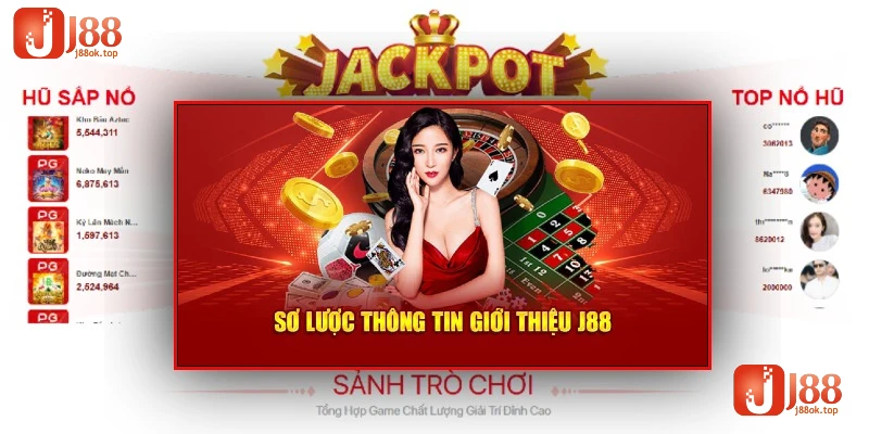 so-luoc-thong-tin-gioi-thieu-j88-ok