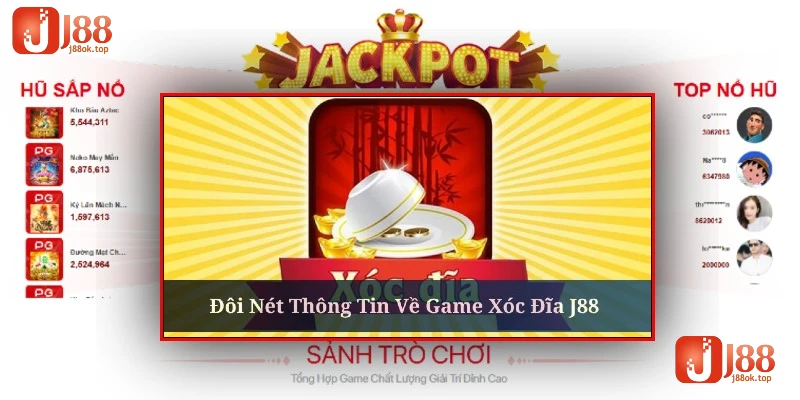 game-xoc-dia-j88-gioi-thieu