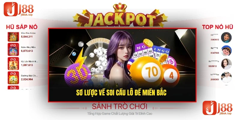 soi-cau-lo-de-mien-bac-tong-quan